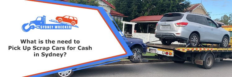 Scrap Cars for Cash in Sydney