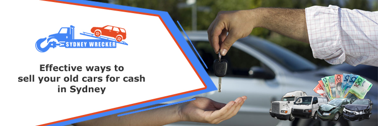 sell your old cars for cash in Sydney